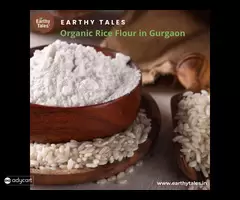 Unlock Nutrient-Rich Delight: Organic Rice Flour in Gurgaon - Experience with Purity and Taste!