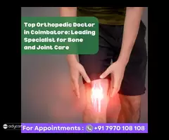 Top Ortho Doctor in Coimbatore: Expert in Orthopedic Care